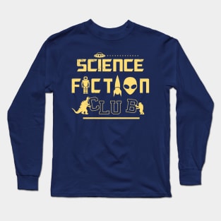 Retro Science Fiction Club UFO Monsters Aliens Sci-fi Nerd Long Sleeve T-Shirt